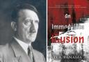 An Immaculate Illusion covers the rise and fall of Hitler